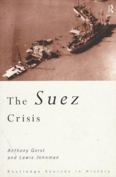 Seller image for Gorst, A: The Suez Crisis for sale by moluna