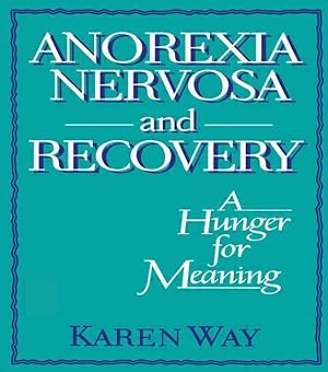 Bild des Verkufers fr Anorexia Nervosa and Recovery zum Verkauf von moluna