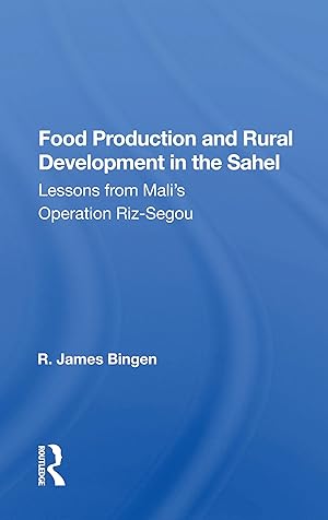 Seller image for Food Production And Rural Development In The Sahel for sale by moluna
