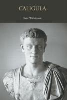 Seller image for Wilkinson, S: Caligula for sale by moluna