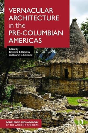 Seller image for Vernacular Architecture in the Pre-Columbian Americas for sale by moluna