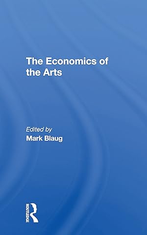 Seller image for The Economics Of The Arts for sale by moluna