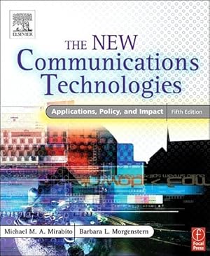 Bild des Verkufers fr Mirabito, M: The New Communications Technologies zum Verkauf von moluna