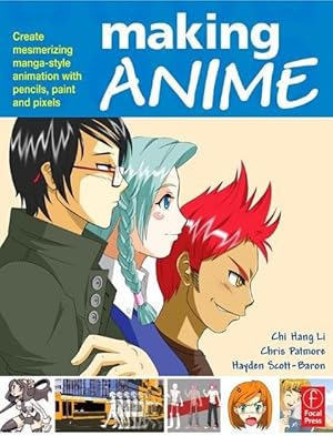 Imagen del vendedor de Li, C: Making Anime: Create mesmerising manga-style animatio a la venta por moluna