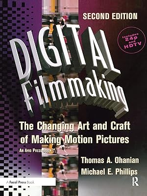 Bild des Verkufers fr Digital Filmmaking: The Changing Art and Craft of Making Motion Pictures zum Verkauf von moluna