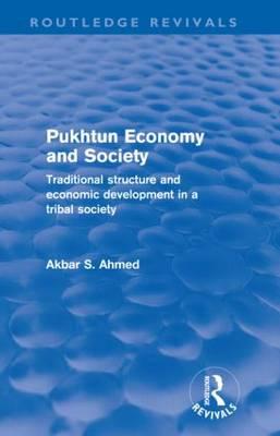 Seller image for Ahmed, A: Pukhtun Economy and Society for sale by moluna