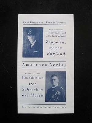 Amalthea-Verlag: Treusch: Zeppeline gegen england und Korvettenkapitän Valentiner: Der Schrecken ...