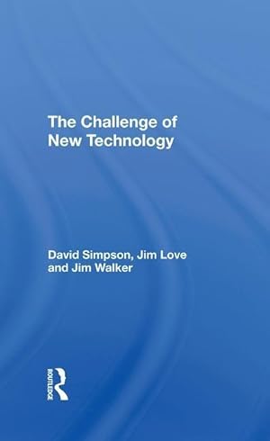 Seller image for Simpson, D: The Challenge Of New Technology for sale by moluna