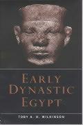 Seller image for Wilkinson, T: Early Dynastic Egypt for sale by moluna