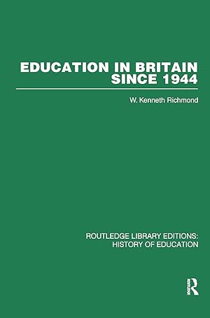 Imagen del vendedor de Education in Britain Since 1944 a la venta por moluna