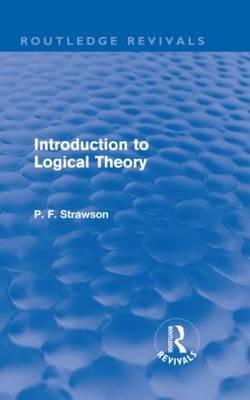 Bild des Verkufers fr Strawson, P: Introduction to Logical Theory zum Verkauf von moluna