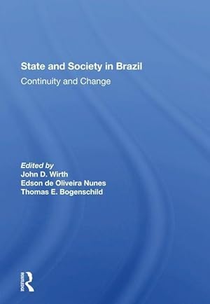 Seller image for Wirth, J: State And Society In Brazil for sale by moluna
