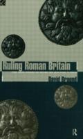 Seller image for Braund, D: Ruling Roman Britain for sale by moluna