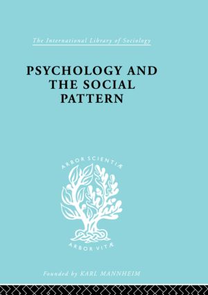 Seller image for Psychology and the Social Pattern for sale by moluna
