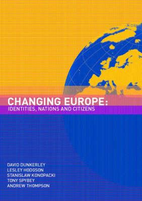 Bild des Verkufers fr Dunkerley, D: Changing Europe zum Verkauf von moluna