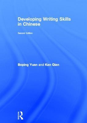 Immagine del venditore per Yuan, B: Developing Writing Skills in Chinese venduto da moluna