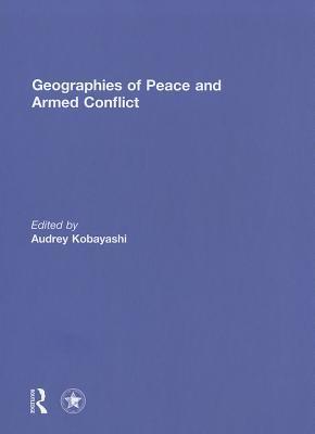 Seller image for Geographies of Peace and Armed Conflict for sale by moluna