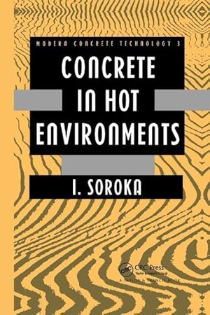 Imagen del vendedor de Soroka, I: Concrete in Hot Environments a la venta por moluna