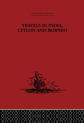 Image du vendeur pour Travels in India, Ceylon and Borneo mis en vente par moluna