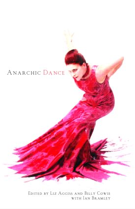 Seller image for ANARCHIC DANCE for sale by moluna