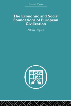 Immagine del venditore per The Economic and Social Foundations of European Civilization venduto da moluna