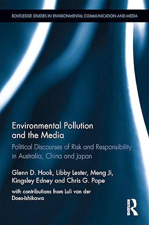 Seller image for Environmental Pollution and the Media: Political Discourses of Risk and Responsibility in Australia, China and Japan for sale by moluna