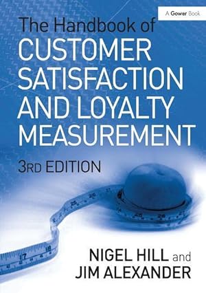 Seller image for Hill, N: The Handbook of Customer Satisfaction and Loyalty M for sale by moluna