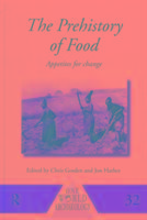 Seller image for The Prehistory of Food for sale by moluna