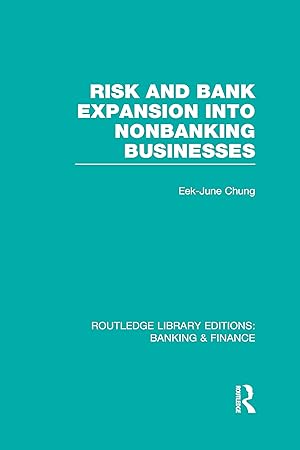 Seller image for Risk and Bank Expansion into Nonbanking Businesses for sale by moluna