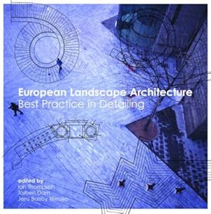 Immagine del venditore per European Landscape Architecture: Best Practice in Detailing venduto da moluna