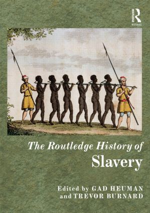 Imagen del vendedor de The Routledge History of Slavery a la venta por moluna