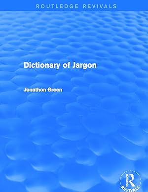 Imagen del vendedor de Green, J: Dictionary of Jargon a la venta por moluna