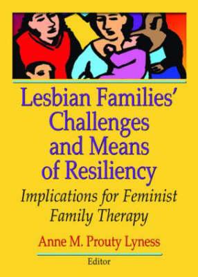 Bild des Verkufers fr Lyness, A: Lesbian Families\ Challenges and Means of Resilie zum Verkauf von moluna