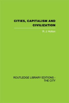 Seller image for Cities, Capitalism and Civilization for sale by moluna