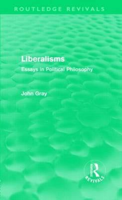 Seller image for Gray, J: Liberalisms for sale by moluna