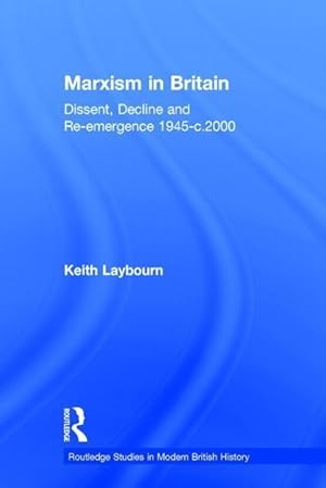 Seller image for Laybourn, K: Marxism in Britain for sale by moluna