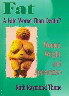 Bild des Verkufers fr Cole, E: Fat - A Fate Worse Than Death? zum Verkauf von moluna