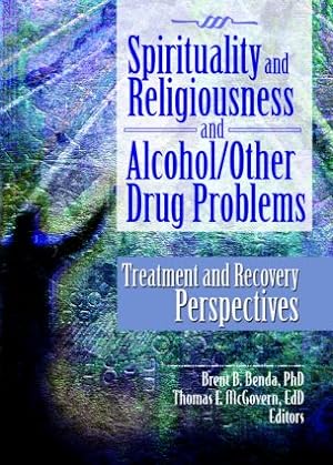 Imagen del vendedor de Spirituality and Religiousness and Alcohol/Other Drug Problems a la venta por moluna