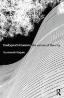 Bild des Verkufers fr Hagan, S: Ecological Urbanism: The Nature of the City zum Verkauf von moluna