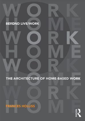 Seller image for Beyond Live/Work: The Architecture of Home-Based Work for sale by moluna