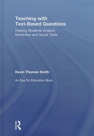 Bild des Verkufers fr Smith, K: Teaching With Text-Based Questions zum Verkauf von moluna