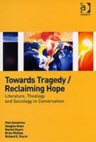 Seller image for Phillips, B: Towards Tragedy/Reclaiming Hope for sale by moluna