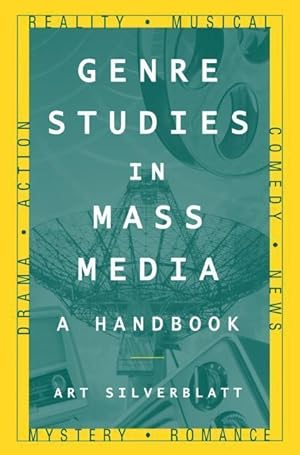 Seller image for Silverblatt, A: Genre Studies in Mass Media: A Handbook for sale by moluna