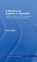 Seller image for Blanc, H: A Narrative of Captivity in Abyssinia (1868) for sale by moluna