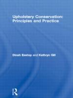 Seller image for Eastop, D: Upholstery Conservation: Principles and Practice for sale by moluna