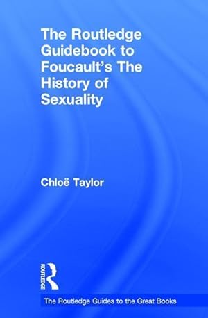 Bild des Verkufers fr Taylor, C: The Routledge Guidebook to Foucault\ s The History zum Verkauf von moluna