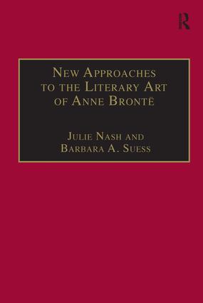 Imagen del vendedor de Suess, B: New Approaches to the Literary Art of Anne Bronte a la venta por moluna