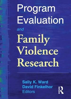Imagen del vendedor de Program Evaluation and Family Violence Research a la venta por moluna