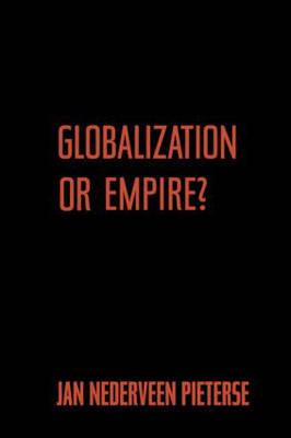 Immagine del venditore per Pieterse, J: Globalization or Empire? venduto da moluna