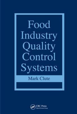 Seller image for Clute, M: Food Industry Quality Control Systems for sale by moluna